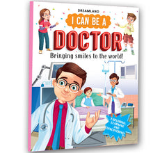 Load image into Gallery viewer, I Can Be A Doctor- Dreamland