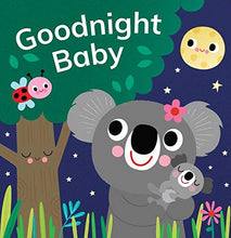 Load image into Gallery viewer, Goodnight Baby - Padded Board Book