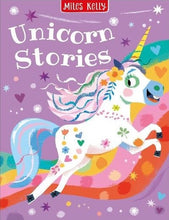 Load image into Gallery viewer, Miles Kelly- Unicorn Stories