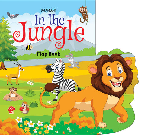 In the Jungle - Lift The Flap Book
