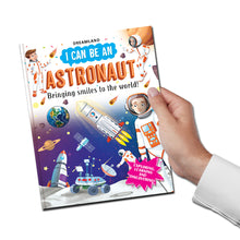 Load image into Gallery viewer, I Can Be An Astronaut- Dreamland