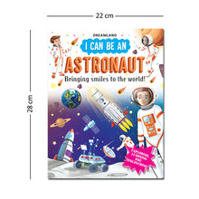 Load image into Gallery viewer, I Can Be An Astronaut- Dreamland
