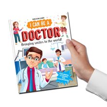 Load image into Gallery viewer, I Can Be A Doctor- Dreamland
