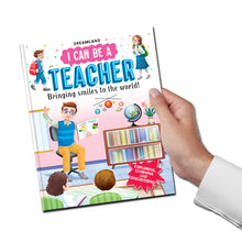 Load image into Gallery viewer, I Can Be A Teacher- Dreamland