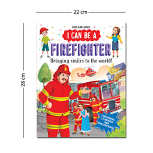 Load image into Gallery viewer, I Can Be A Firefighter- Dreamland