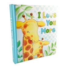 Load image into Gallery viewer, I Love You More- Board Book
