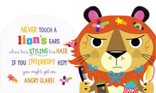 Load image into Gallery viewer, Never Touch a Tiger&#39;s Ears!