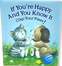 Load image into Gallery viewer, If You Happy And You Know It Clap Your Paws!: Padded Book