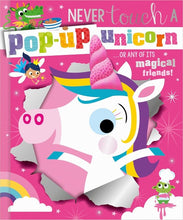 Load image into Gallery viewer, Pop-Up - Never Touch a Unicorn