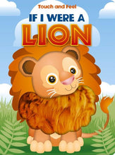 Load image into Gallery viewer, Touch and Feel Silicone Board Book - If I Where a Lion
