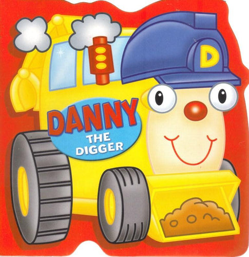 Danny The Digger - Board Book