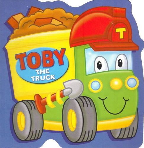 Toby The Truck - Board Book