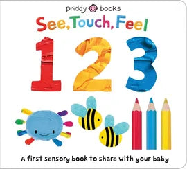 See, Touch, Feel: 123 - Board Book